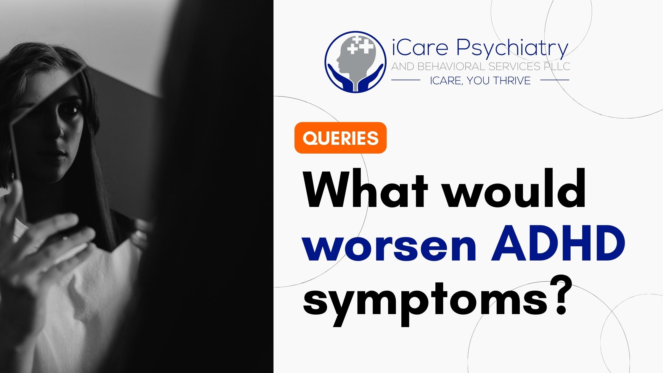 what-would-worsen-adhd-symptoms-icare-psychiatry-and-behavioral