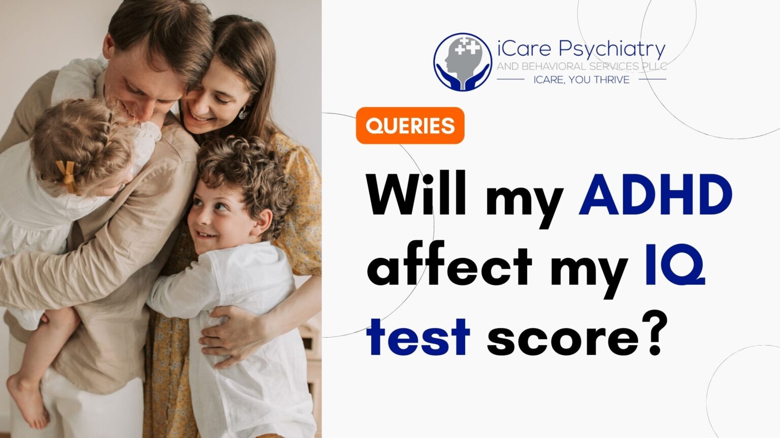 will-my-adhd-affect-my-iq-test-score-icare-psychiatry-and-behavioral