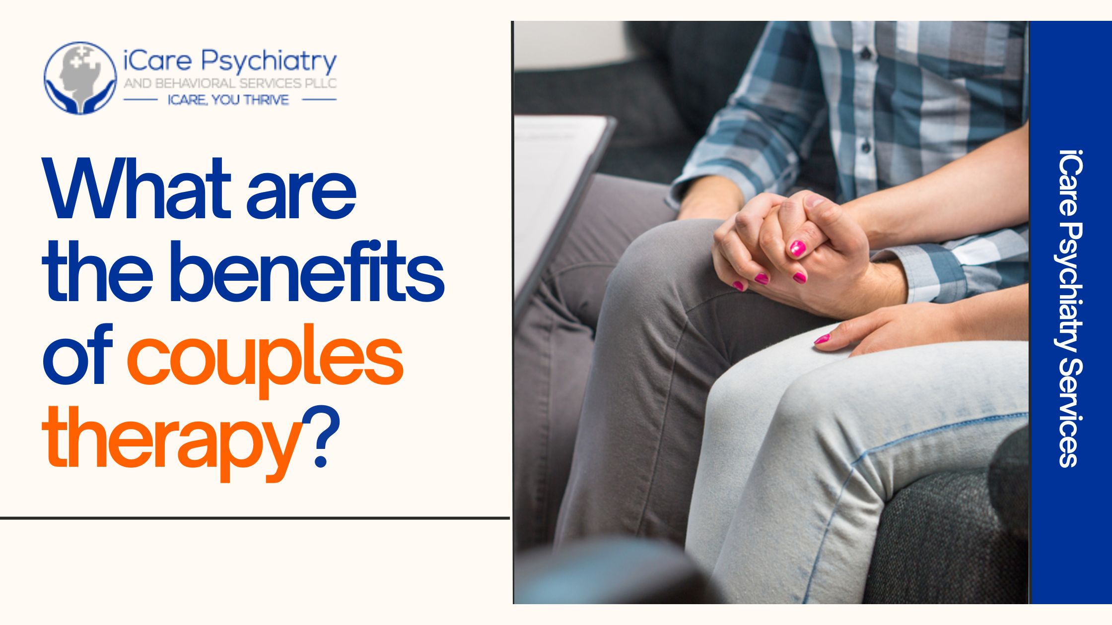 What are the benefits of couples therapy? - iCare Psychiatry And ...